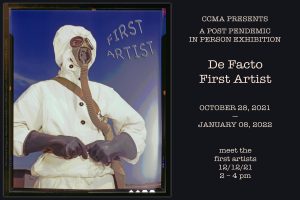 Invitation to the De Facto First Artist exhibit at CCMA